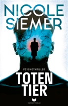 Nicole Siemer, Empire-Verla, Empire-Verlag - Totentier: Psychothriller