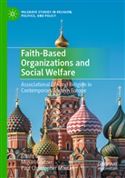 Christopher Manuel, Christopher Manuel, Migue Glatzer, Miguel Glatzer, Paul Christopher Manuel - Faith-Based Organizations and Social Welfare