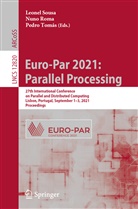 Nun Roma, Nuno Roma, Leonel Sousa, Pedro Tomas, Pedro Tomás - Euro-Par 2021: Parallel Processing