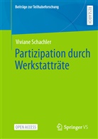 Vivian Schachler, Viviane Schachler - Partizipation durch Werkstatträte