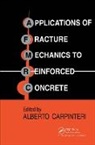 Alberto Carpinteri, Carpinteri Alberto - Applications of Fracture Mechanics to Reinforced Concrete