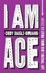 CODY DAIGLE-ORIANS, Cody Daigle-Orians - I Am Ace