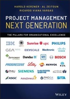 H Kerzner, Harold Kerzner, Harold (Baldwin-Wallace College Kerzner, Harold Zeitoun Kerzner, Ricardo Viana Vargas, Al Zeitoun - Project Management Next Generation