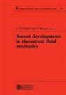 G P Galdi, J. Necas - Recent Developments in Theoretical Fluid Mechanics