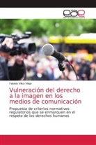 Fabiola Villca Vilaja - Vulneración del derecho a la imagen en los medios de comunicación
