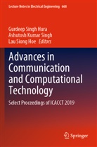 Gurdeep Singh Hura, Ashutosh Kumar Singh, Ashutosh Kumar Singh, Lau Siong Hoe - Advances in Communication and Computational Technology, 2 Teile