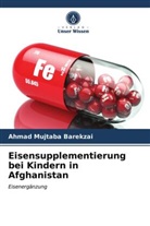Ahmad Mujtaba Barekzai - Eisensupplementierung bei Kindern in Afghanistan