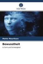 Mette Mouritsen - Bewusstheit