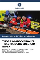 LOURDES MARISOL VALIENTE CHILIQUINGA - THORAKOABDOMINALER TRAUMA-SCHWEREGRAD-INDEX