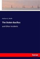 H. G. Wells, Herbert G. Wells - The Stolen Bacillus