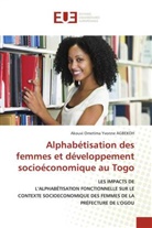 Akouvi Ometima Yvonne AGBEKOH - Alphabétisation des femmes et développement socioéconomique au Togo