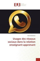 kossi AMESSINOU - Usages des réseaux sociaux dans la relation enseignant-apprenant