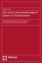 Sohyun Park - Der Schutz personenbezogener Daten im Strafverfahren