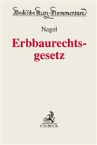 Friederik Bock, Friederike Bock, Eva Götting u a, Matthias Nagel - Erbbaurechtsgesetz