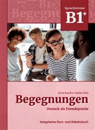 Ann Buscha, Anne Buscha, Szilvia Szita - Begegnungen Deutsch als Fremdsprache B1+: Integriertes Kurs- und Arbeitsbuch
