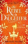 Miranda Malins - The Rebel Daughter
