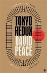 David Peace, David (Author) Peace - Tokyo Redux