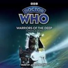 Terrance Dicks, Janet Fielding - Doctor Who: Warriors of the Deep (Hörbuch)