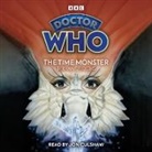 Terrance Dicks, Jon Culshaw - Doctor Who: The Time Monster (Hörbuch)
