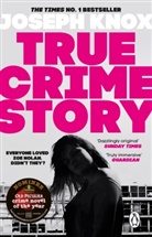 Joseph Knox, Knox Joseph - True Crime Story