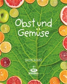 Rachel Blount, Bettin Stoll, Bettina Stoll - Obst und Gemüse