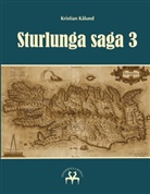 Kristian Kålund, Heimskringla Reprint - Sturlunga saga 3