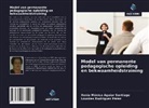 Xenia Mónica Aguiar Santiago, Lourdes Rodríguez Pérez - Model van permanente pedagogische opleiding en bekwaamheidstraining