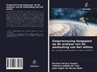 Keviane Pereira Aragão, Sabrina Cordeiro de Lima, João Miguel de Moraes Neto - Geoprocessing toegepast op de analyse van de aantasting van het milieu