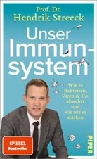 Hendrik Streeck, Hendrik (Prof. Dr. Streeck, Hendrik (Prof. Dr.) Streeck, Heike Wolter - Unser Immunsystem
