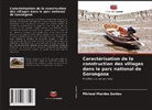 Michael Mendes Santos - Caractérisation de la construction des villages dans le parc national de Gorongosa