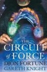 Dion Fortune, Gareth Knight - The Circuit of Force