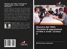 Bonaventure Lokossou - Maestro del TEEO. Tecniche di espressione scritta e orale. Licenza II
