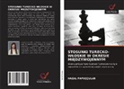 HAZAL PAPUÇÇULAR - STOSUNKI TURECKO-W¿OSKIE W OKRESIE MI¿DZYWOJENNYM
