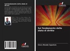 Clovis Ntondo Cigoshole - Sul fondamento dello stato di diritto