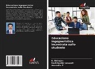 B. Girirajan, Ravichander Janapati, Anuradha P - Educazione ingegneristica incentrata sullo studente