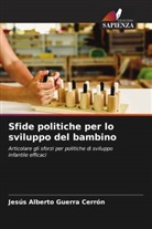 Jesús Alberto Guerra Cerrón - Sfide politiche per lo sviluppo del bambino