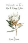 Mariah Shawanda - 52 Reminders and Tips on How to Manage Stress
