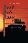 James Pope - Post Hole Digger