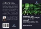 Winnie Tsang-Ko¿ma, Winnie Tsang-Kosma - Strategieën voor veranderingsbeheer bij de invoering van ERP-systemen