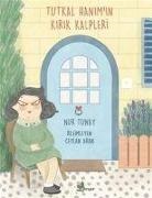 Nur Tunay - Tutkal Hanimin Kirik Kalpleri