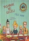 Filiz Shine Edizer - Yasamak Ne Güzel