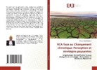 Patrick Loko Backnick - RCA face au Changement climatique: Perception et stratégies paysannes