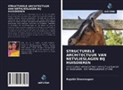 Rajathi Shunmugam - STRUCTURELE ARCHITECTUUR VAN NETVLIESLAGEN BIJ HUISDIEREN