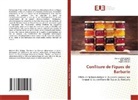Mariem Ben Jemaa, Hajer DEBBABI, Raja SERAIRI - Confiture de Figues de Barbarie