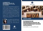 Nurdan Akiner - SLOWAKISCHE MEDIENGESCHICHTE IM POSTKOMMUNISTISCHEN OSTEUROPA