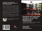 Guntur Guntur, Japhet Ndayisenga, Agung Rahmat - Évaluation de l'éducation physique, du massage sportif et de la frigothérapie