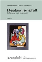 Heinric Bosse, Heinrich Bosse, Renner, Renner, Ursula Renner - Literaturwissenschaft