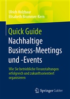 Elisabeth Brommer-Kern, Ulric Holzbaur, Ulrich Holzbaur - Quick Guide Nachhaltige Business-Meetings und -Events