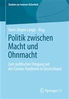 Hans-Jürge Lange, Hans-Jürgen Lange - Politik zwischen Macht und Ohnmacht
