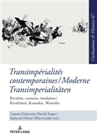 Laurent Dedryvère, Patrick Farges, Indravati Félicité, Elisa Goudin-Steinmann, Uwe Puschner - Transimpérialités contemporaines / Moderne Transimperialitäten